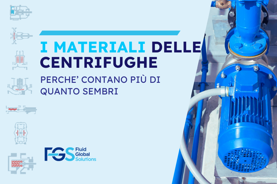 I MATERIALI DELLE CENTRIFUGHE