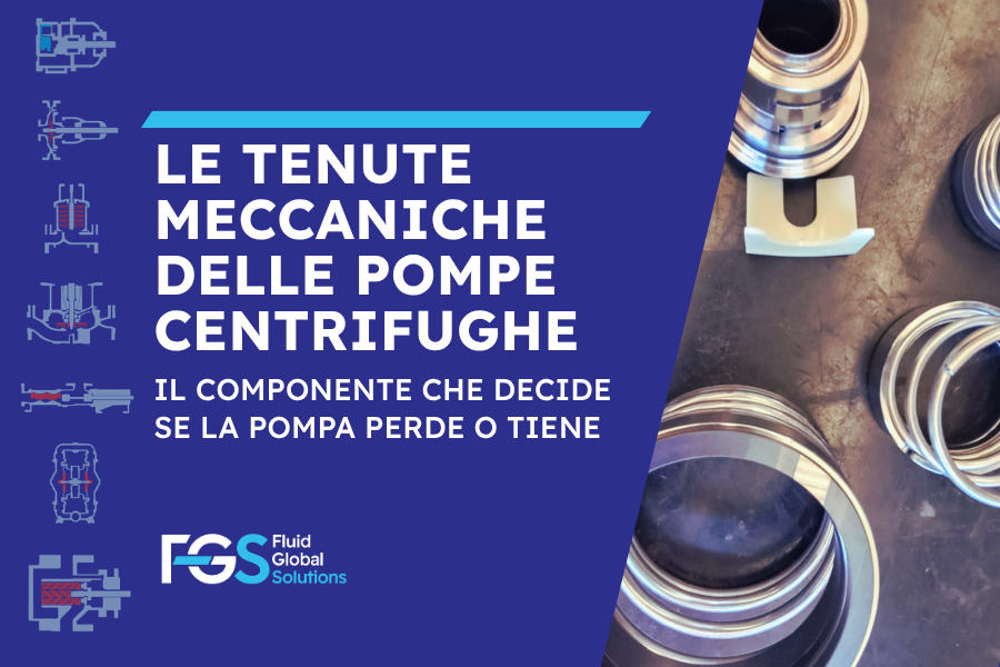 Le tenute meccaniche delle pompe centrifughe